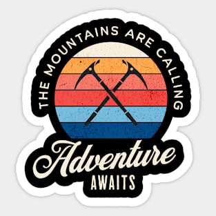 The Mountains are Calling. Sticker